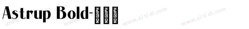 Astrup Bold字体转换